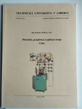 kniha Pletařské, proplétací a splétací stroje  2. část , Technická univerzita v Liberci 2007