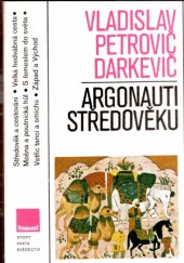 kniha Argonauti středověku, Panorama 1984