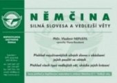 kniha Němčina silná slovesa a vedlejší věty : přehled nejužívanějších silných sloves s ukázkami, jejich použití ve větách, přehled všech typů vedlejších vět, ukázka jejich krácení, Vladimír Nepustil 