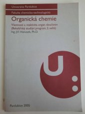 kniha Organická chemie 2. sešit), - Vlastnosti a reaktivita organických sloučenin - (bakalářský studijní program., Univerzita Pardubice 2005