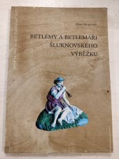 kniha Betlémy a betlémáři Šluknovského výběžku, Kruh přátel muzea Varnsdorf 2000