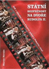 kniha Státní bezpečnost na dvoře Rudolfa II, AOS Publishing 2018