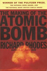 kniha The Making of the Atomic Bomb Looking for America The Inland Ground, Simon & Schuster 1986