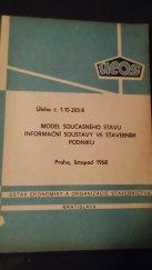 kniha Model současného stavu informační soustavy ve stavebním podniku Úloha č. 1-15-203-8, Ústav ekonomiky a orgánizacie stavebnictva 1968