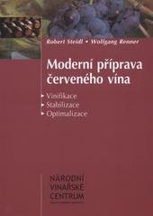 kniha Moderní příprava červeného vína, Národní vinařské centrum 2006