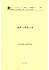 kniha Právní řád I, Univerzita Tomáše Bati ve Zlíně 2009