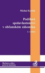 kniha Podílové spoluvlastnictví v občanském zákoníku, C. H. Beck 2011