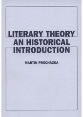 kniha Literary theory: an historical introduction, Karolinum  2008