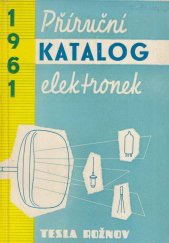 kniha Příruční katalog elektronek 1961, Tesla Rožnov 1961