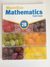 kniha Macmillan Mathematics 2B Pupil’s book, Macmillan 2009