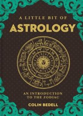 kniha Little Bit of Astrology An introduction to the Zodiac, Sterling Publishing Co. 2018