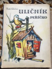 kniha Uličník Peříčko trampoty Sýkorčiny rodiny, Ars 1943