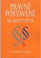 kniha Právní postavení mladistvých, Eurolex Bohemia 2004