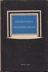 kniha Výnosné místo Komedie o 5 dějstvích, Umění lidu 1951