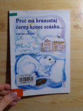 kniha Proč má hranostaj černý konec ocásku- severské pohádky, T-art 1999