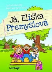 kniha Já, Eliška Přemyslová, Grada 2016