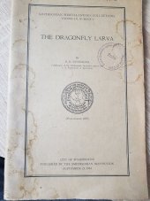 kniha The Dragonfly Larva Smithsonian Miscellaneous Collections, Volume 123,Number 2, Smithsonian Institution 1954