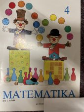 kniha Matematika pro 1. (2.) ročník. 4, Alter 2004