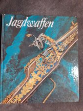 kniha Jagdwaffen, Militärverlag der Deutschen Demokratischen Republik 1976