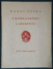 kniha Z Komenského Labyrintu Šest dřevorytů, Růžový palouček 1940