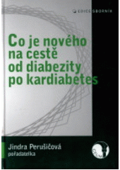 kniha Co je nového na cestě od diabezity po kardiabetes, Geum 2006