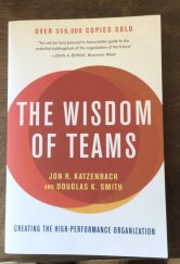kniha The Wisdom of Teams Creating the High-Performance Organization, Harper 2006