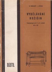 kniha Vydělávání kožišin Technologie pro 1. a 2. roč. odb. učilišť a učňovských škol., SNTL 1972