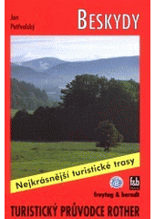 kniha Beskydy 50 vybraných turistických tras v Moravskoslezských Beskydech a okolních pohořích, Freytag & Berndt 2001