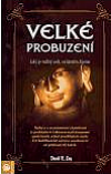 kniha Velké probuzení  Jaký je reálný svět, ve kterém žijeme , Eugenika 2006