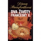 kniha Dva životy Francesky E., INA 1995