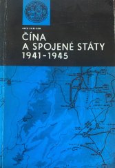 kniha Čína a Spojené státy 1941-1945, Univerzita Karlova 1974