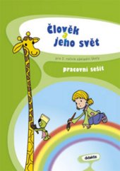 kniha Člověk a jeho svět pro 2. ročník základní školy, Didaktis 2007