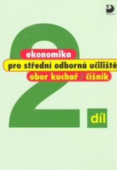 kniha Ekonomika pro střední odborná učiliště, obor kuchař/číšník, Fortuna 2007