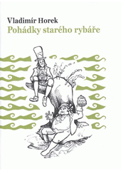 kniha Pohádky starého rybáře, Tribun EU 2009