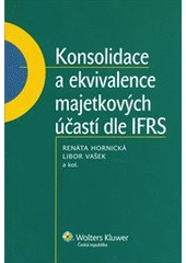 kniha Konsolidace a ekvivalence majetkových účastí dle IFRS, Wolters Kluwer 2012