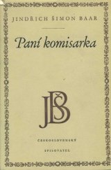 kniha Paní komisarka. 1. díl Chodské trilogie, Československý spisovatel 1955