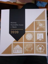 kniha Ročenka husitského muzea v Táboře 2020, Husitské muzeum v Táboře 2020