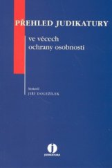 kniha Přehled judikatury ve věcech ochrany osobnosti, ASPI  2008