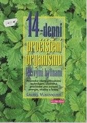 kniha 14-denní pročištění organismu léčivými bylinami průvodce všemi přírodními technikami vnitřního pročištění pro zvýšení energie, vitality a krásy, Euromedia 1998