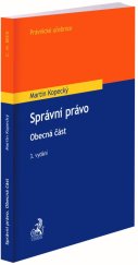 kniha Správní právo Obecná část, C. H. Beck 2023