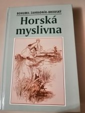 kniha Horská myslivna, Vydavatelství Akcent 2014