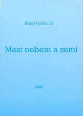 kniha Mezi nebem a zemí, Lípa 2006