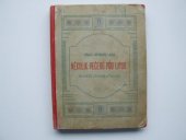 kniha Několik večerů pod lipou. Část 2, - Obrázky z nejslavnější doby země moravské, J.F. Šašek 1886