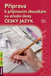 kniha Příprava k přijímacím zkouškám na střední školy – český jazyk, Agentura Rubico 2015