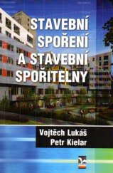 kniha Stavební spoření a stavební spořitelny, Ekopress 2014