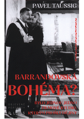 kniha Barrandovská bohéma? bylo jednou jedno filmové studio, kterým prošly dějiny, Plus 2019