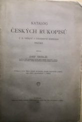 kniha Katalog českých rukopisů C.k. veřejné a universitní knihovny pražské, Česká akademie císaře Františka Josefa pro vědy, slovesnost a umění 1906