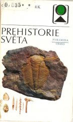 kniha Prehistorie světa, Orbis 1973