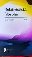 kniha Relativistická filosofie, Západočeská univerzita v Plzni 2016