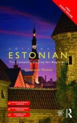 kniha Colloquial Estonian The Complete Course for Begginners, Routledge 2008